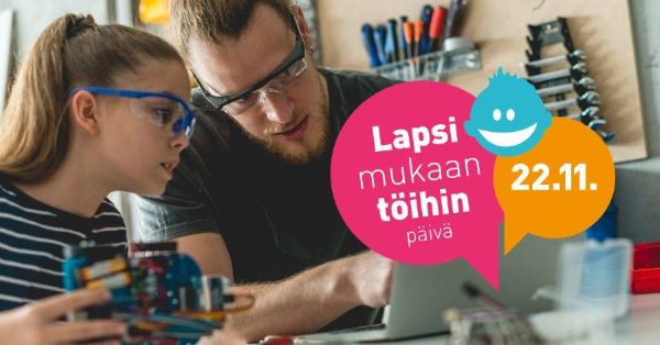 Lapsi mukaan töihin -päivä.