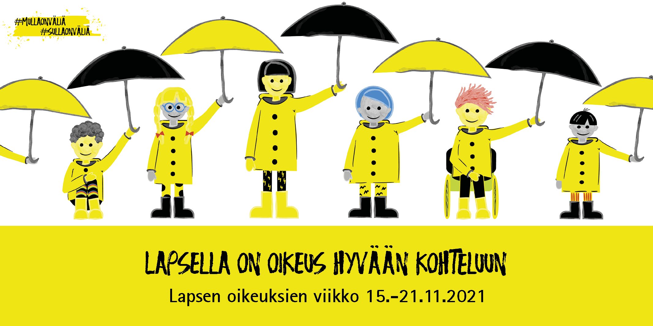 Lapsen oikeuksien viikolla puhutaan hyvästä kohtelusta