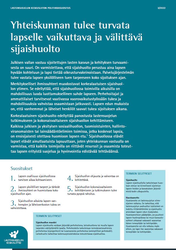 Politiikkasuositus: Yhteiskunnan tulee turvata lapselle vaikuttava ja välittävä sijaishuolto