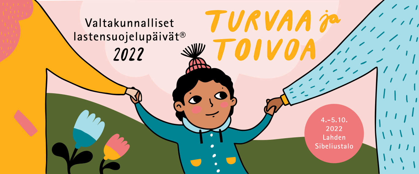 Valtakunnallisten lastensuojelupäivien kuvitettu mainoskuva, jossa iloinen lapsi on kahden aikuisen keskellä pitäen molempia käsistä kiinni.