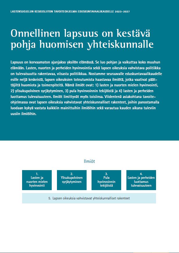 Onnellinen lapsuus on kestävä pohja huomisen yhteiskunnalle – Lastensuojelun Keskusliiton tavoiteohjelma eduskuntavaalikaudelle 2023–2027