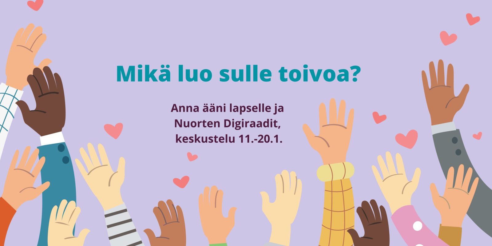 ”Mikä luo sulle toivoa” -Digiraati nuorille 