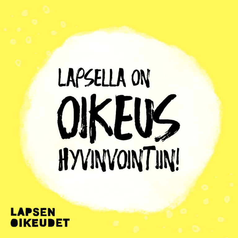 ig oikeus hyvinvointiin Lapsen oikeuksien viikon mainos: lapsella on oikeus hyvinvointiin!