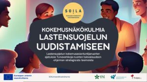 SOILA Kokemusnakymiä lastensuojelun uudistamiseen -julkaisun kansi.
