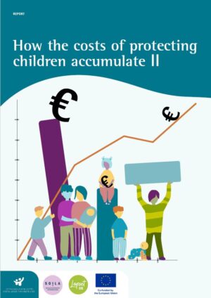 How the costs of protecting children accumulate II -raportin kansikuva.