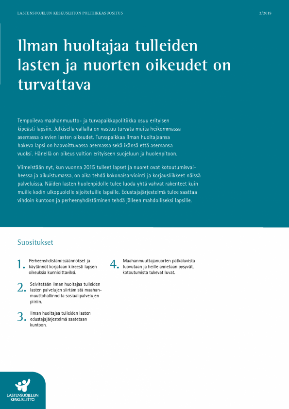 Politiikkasuositus: Ilman huoltajaa tulleiden lasten ja nuorten oikeudet on turvattava