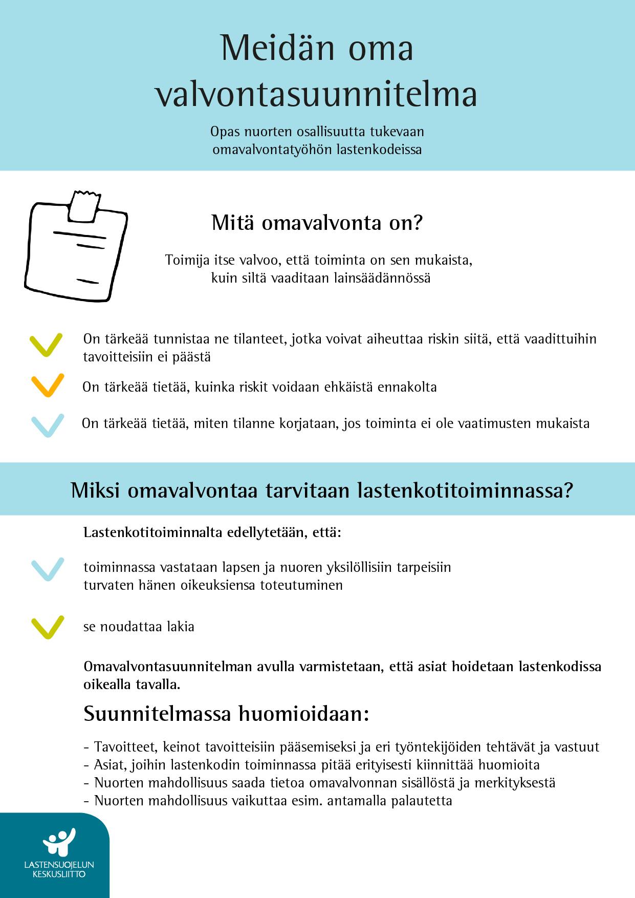 Meidän oma valvontasuunnitelma – Opas nuorten osallisuutta tukevaan omavalvontatyöhön lastenkodeissa visuaalinen tiivistelmä